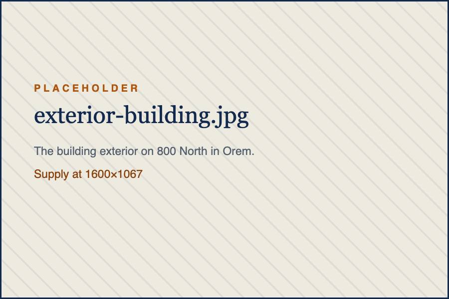 The building exterior on 800 North in Orem.