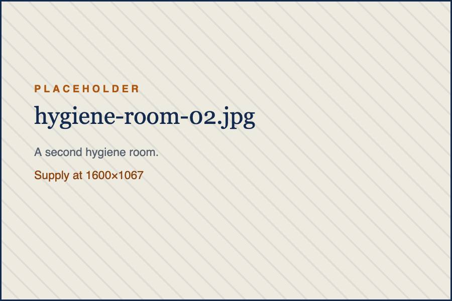 A second hygiene room.